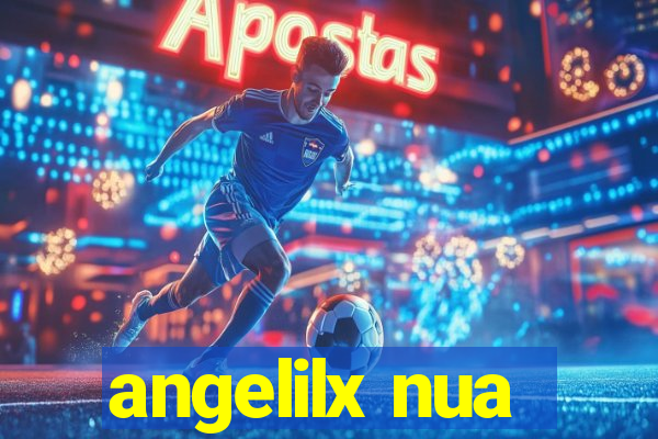 angelilx nua